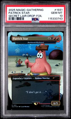 MTG Patrick Star FOIL SpongeBob Secret Lair Drop (SLD) #1931 PSA 10 Gem Mint - Image 1