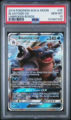 2019 Pokemon Unbroken Bonds Blastoise GX #35 (PSA 10) - Image 1