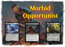1x - Morbid Opportunist - [SELECT] - Various Sets (FIC, TDC, PIP+) - UC NM MTG - Image 1