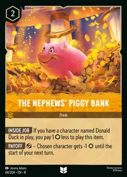 The Nephews' Piggy Bank #44 FOIL Uncommon | Lorcana: Reign of Jafar Card - Image 1