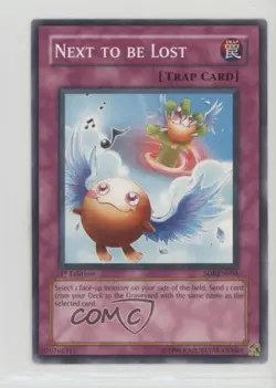 Next to be Lost 1st Ed. YuGiOh Shadow of Infinity #SOI-EN054 2006 - Image 1