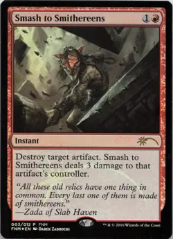 Smash to Smithereens - FOIL - P FNM Promos 3 - MTG - Image 1