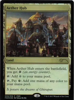 Aether Hub - FOIL - P FNM Promos 6 - MTG - Image 1