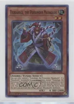 Tsukahagi the Poisonous Mayakashi 1st Ed. YuGiOh Hidden Summoners #HISU-EN028 - Image 1