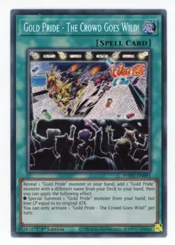 Yugioh Gold Pride - The Crowd Goes Wild! PHHY-EN091 Secret Rare 1st Edition NM - Image 1