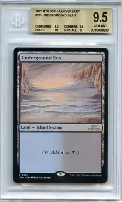 MAGIC 30TH ANNIVERSARY UNDERGROUND SEA #281 BGS 9.5++ (w/ subs) DUAL LAND MTG - Image 1