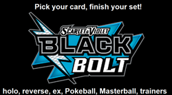 Pokemon TCG: S&V: Black Bolt - Pick Your Card! Holo, Reverse, ex, trainers, etc. - Image 1