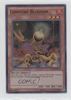 Super Rare - Lonefire Blossom Unlimited YuGiOh Fusion Enforcers #FUEN-EN046 - Image 1