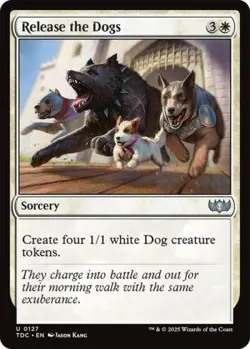 Release the Dogs - Light Play MTG Commander: Tarkir: Dragonstorm - Image 1