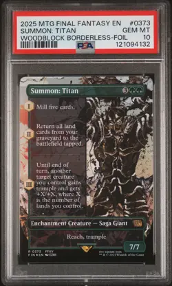 2025 MTG FINAL FANTASY WOODBLOCK BORDERLESS-FOIL #0373 SUMMON: TITAN PSA 10 - Image 1