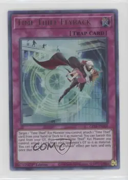 UR - Time Thief Flyback 1st Ed. YuGiOh Ghosts From The Past #GFTP-EN068 - Image 1