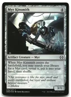 MTG Myr Kinsmith Foil C Phyrexia: All Will Be One 236 LP - Image 1