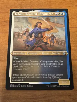 MTG Dominaria United Commander - Tobias, Doomed Conqueror - DMC 67 - Etched FOIL - Image 1