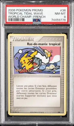 2006 POKEMON WORLD CHAMPIONSHIPS PROMO FRENCH #36 TROPICAL TIDAL WAVE PSA 8 - Image 1