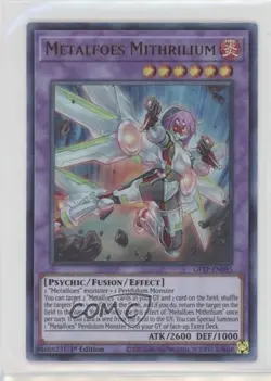 UR - Metalfoes Mithrilium 1st Ed. YuGiOh Ghosts From The Past #GFTP-EN095 - Image 1