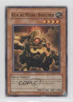Koa'ki Meiru Boulder Unlimited YuGiOh Ancient Prophecy #ANPR-EN018 2009 - Image 1