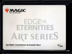 Hardlight Containment - 4 - Gold Stamp - Art Card - EOE - NM - MTG - Image 2