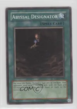 Abyssal Designator Unlimited YuGiOh Soul of the Duelist #SOD-EN040 2004 - Image 1