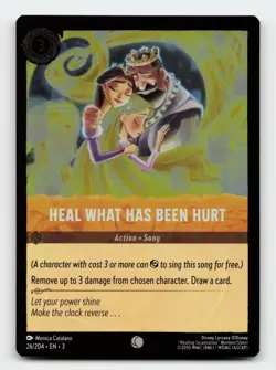 Heal What Has Been Hurt 26/204 Common Into the Inklands Cold Foil Lorcana Card - Image 1