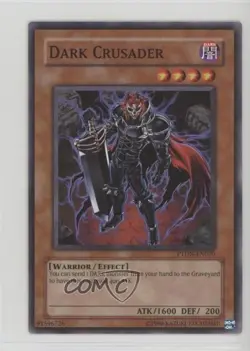 Dark Crusader Unlimited YuGiOh Phantom ness #PTDN-EN020 2008 - Image 1