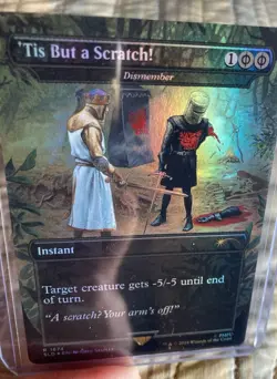 Magic the Gathering MTG Foil ‘Tis But A Scratch! Dismember Monty Python Foil - Image 3