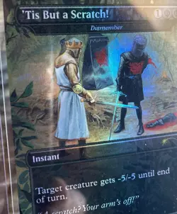 Magic the Gathering MTG Foil ‘Tis But A Scratch! Dismember Monty Python Foil - Image 4