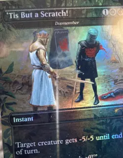 Magic the Gathering MTG Foil ‘Tis But A Scratch! Dismember Monty Python Foil - Image 5