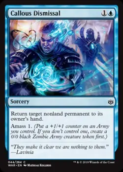 Callous Dismissal -Foil Near Mint MTG War of the Spark - Image 1