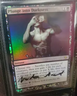 MTG Plunge into Darkness Fifth Dawn Foil SIGNED BY JUSTIN SWEET - Image 1