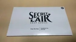 Slay The Day Foil Edition Secret Lair Magic MTG Card Set with Bonus Random Card - Image 1