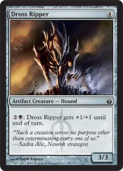 Dross Ripper - Mirrodin Besieged #106/155 MTG Magic The Gathering - Image 1