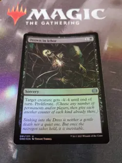 Mtg. Drown in Ichor. Foil. Phyrexia: All Will Be One. Pack Fresh - Image 1