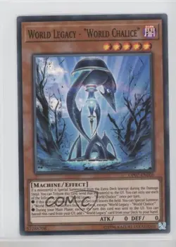 World Legacy - World Chalice (SR) YuGiOh OTS Tournament Pack 7 #OP07-EN006 - Image 1