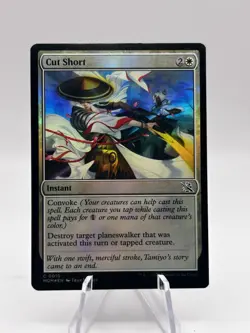 Cut Short 0010 Foil March of the Machine MOM MTG LP - Image 1