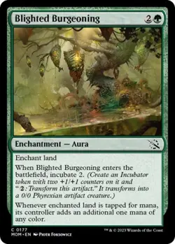 Blighted Burgeoning - Near Mint MTG March of the Machine - Image 1