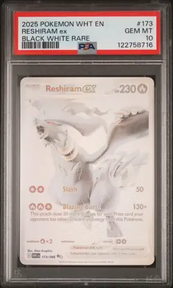 2025 POKEMON WHT EN-WHITE FLARE BLACK WHITE RARE #173 RESHIRAM EX PSA 10 - Image 1
