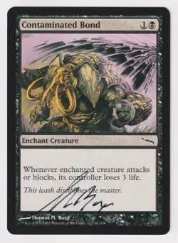 Signed Contaminated Bond MP Mirrodin Artist Thomas M. Baxa 2003 WOTC MTG Magic! - Image 1