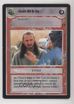 2001 Star Wars Customizable Card Game: Coruscant Credits Will Do Fine #CWDF - Image 1
