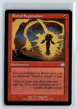 BRUTAL SUPPRESSION - MTG Magic the Gathering Card - Prophecy - Uncommon - Image 1