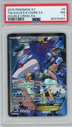 2015 Pokemon XY Team Aquas Kyogre EX #6 Double Crisis PSA 7 - Image 1