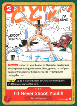 I'd Never Shoot You!!!! - Two Legends OP08-017 - One Piece CCG Card - Image 1