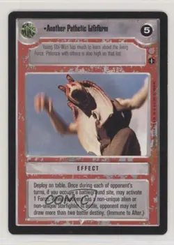 2001 Star Wars Customizable Card Game: Coruscant Another Pathetic Lifeform #APLI - Image 1