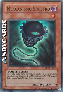 MECCANISMO SINISTRO • (Sinister Sprocket) • Super R • TDGS IT009 • Unl • Yugioh! - Image 1