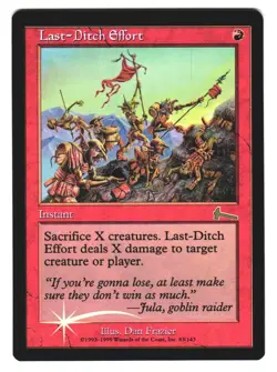 Magic The Gathering MTG - Urza's Legacy ULG 1999 - #83 Last-Ditch Effort NM FOIL - Image 1