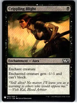 Crippling Blight - 92 - The List Reprints - Magic MTG - NM - B3G1 - Image 1