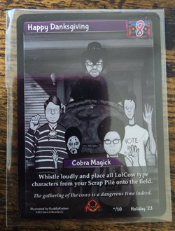 King Cobra JFS Happy Danksgiving LOL COW Trading Card Game Card Unopened Rare - Image 1