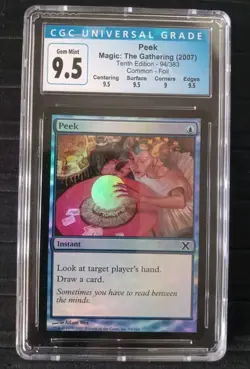 Mtg Peek (CGC) 9.5 Gem Mint. Tenth Edition, Foil [2007] - Image 1