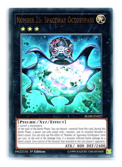 Number 26: Spaceway Octobypass - BLHR-EN027 - Ultra Rare 1st Edition Yugioh - Image 1