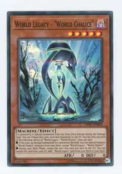 World Legacy - "World Chalice" Yu-Gi-Oh! OP07-EN006 Super Rare - Image 1