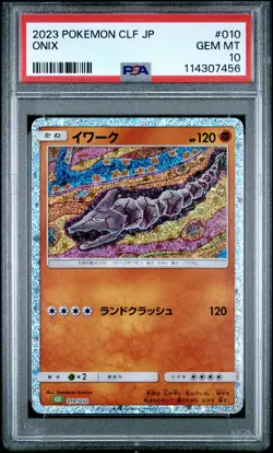 2023 POKEMON JAPANESE CLF-TRADING CARD GAME CLASSIC #010 ONIX PSA 10 - Image 1
